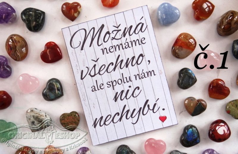 Možná nemáme všechno, ale...